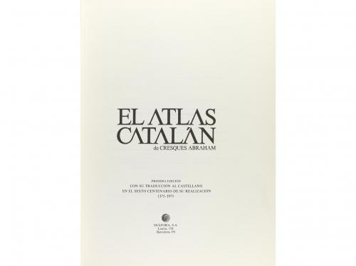 1975. LIBRO. (ATLAS). EL ATLAS CATALAN DE CRESQUES ABRAHAM. 