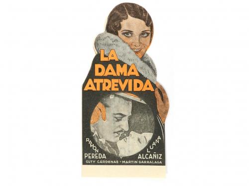 1933. PROGRAMA DE MANO. LA DAMA ATREVIDA. Díptico troquelado