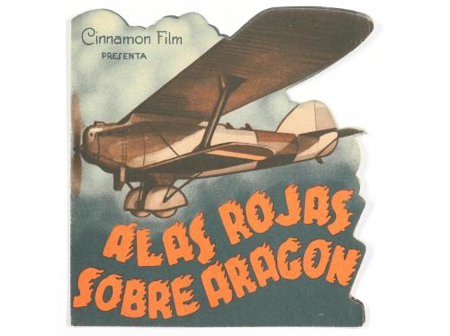 1937. PROGRAMA DE MANO. ALAS ROJAS SOBRE ARAGÓN. Díptico tro