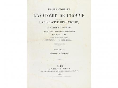 1852 y 1840. LIBRO. (MEDICINA). BOURGERY, J. M.:. TRAITÉ COM