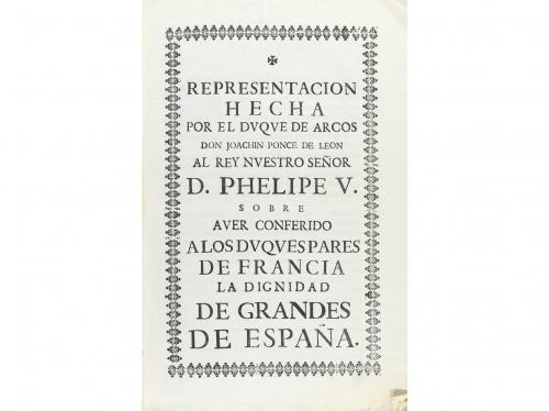 1730 ca. FOLLETOS. REPRESENTACION HECHA POR EL DUQUE DE ARCO