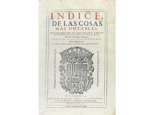 1621. LIBRO. (HISTORIA-ARAGÓN)). INDICE, DE LAS COSAS MAS N
